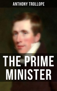 THE PRIME MINISTER (eBook, ePUB) - Trollope, Anthony