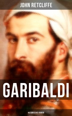 GARIBALDI: Historischer Roman (eBook, ePUB) - Retcliffe, John