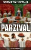 PARZIVAL - Die Legende der Gralssuche (eBook, ePUB)
