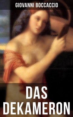 DAS DEKAMERON (eBook, ePUB) - Boccaccio, Giovanni