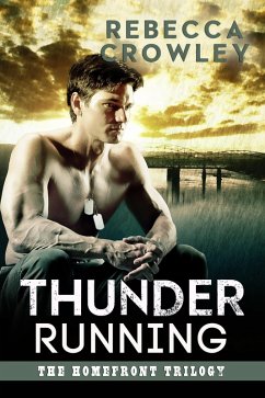 Thunder Running (The Homefront Trilogy, #3) (eBook, ePUB) - Crowley, Rebecca