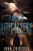 Pagan Apocalypse (Wrath of the Old Gods (Young Adult), #1) (eBook, ePUB) Pagan Apocalypse (Wrath of the Old Gods (Young Adult), #1) (eBook, ePUB)