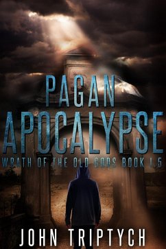 Cover Pagan Apocalypse (Wrath of the Old Gods (Young Adult), #1) (eBook, ePUB)