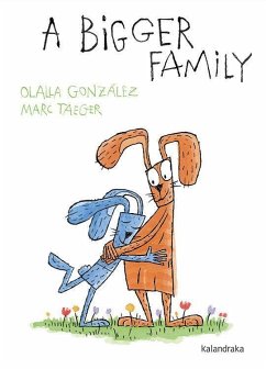 A bigger family - Schimel, Lawrence; González, Olalla