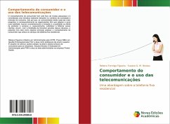 Comportamento do consumidor e o uso das telecomunicações - Formiga Figueira, Rebeca;G. M. Nicolau, Suzana