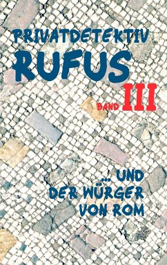 Privatdetektiv Rufus III - Schulz, M. G.
