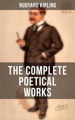 The Complete Poetical Works of Rudyard Kipling (eBook, ePUB) - Kipling, Rudyard