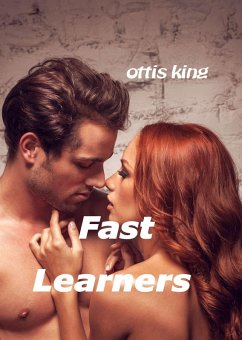 Fast Learners (eBook, ePUB) - King, Ottis