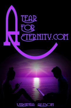 A Tear For Eternity.com (eBook, ePUB) - Alison, Virginia A Tear For Eternity.com (eBook, ePUB) - Alison, Virginia