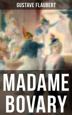 MADAME BOVARY (eBook, ePUB) - Flaubert, Gustave