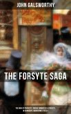 THE FORSYTE SAGA: The Man of Property, Indian Summer of a Forsyte, In Chancery, Awakening & To Let (eBook, ePUB)