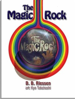 The Magic Rock (eBook, ePUB) - Riessen, D. D.