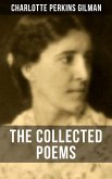 The Collected Poems of Charlotte Perkins Gilman (eBook, ePUB)