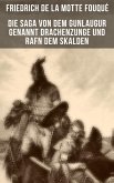 Die Saga von dem Gunlaugur genannt Drachenzunge und Rafn dem Skalden (eBook, ePUB)