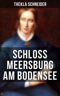 Schloss Meersburg am Bodensee (eBook, ePUB) - Schneider, Thekla