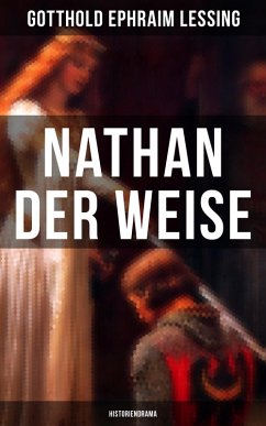 Nathan der Weise (Historiendrama) (eBook, ePUB) - Lessing, Gotthold Ephraim