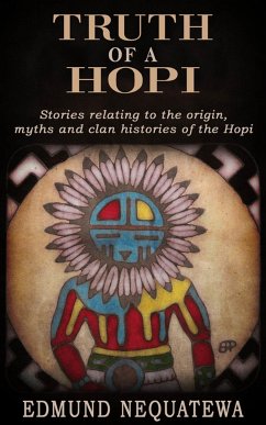 Truth Of A Hopi (eBook, ePUB) - Nequatewa, Edmund