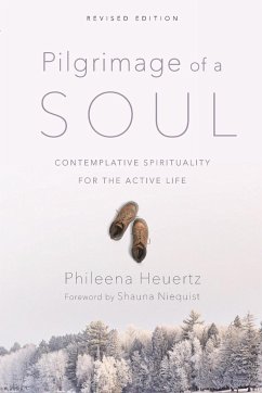 Pilgrimage of a Soul - Heuertz, Phileena