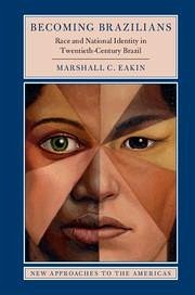 Becoming Brazilians - Eakin, Marshall C
