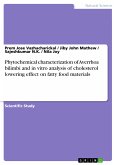 Phytochemical characterization of Averrhoa bilimbi and in vitro analysis of cholesterol lowering effect on fatty food materials (eBook, PDF)