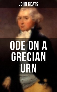 ODE ON A GRECIAN URN (eBook, ePUB) - Keats, John
