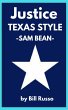 Justice, Texas Style: Sam Bean (eBook,... - Bild 1