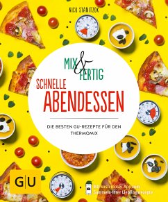 Mix & Fertig - schnelle Abendessen (eBook, ePUB) - Stanitzok, Nico