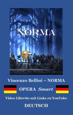 NORMA (Textbuch der Oper) PDF (eBook, PDF) - BELLINI, Vincenzo