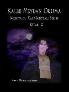 Kalbe Meydan Okuma (eBook, ePUB) - Blankenship, Amy
