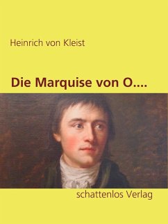 Die Marquise von O.... (eBook, ePUB) - Kleist, Heinrich Von