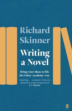 Cover Writing a Novel: Bring Your Ideas to Life the Faber Academy Way