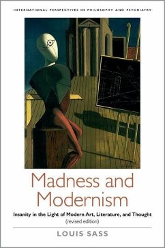 Madness and Modernism - Sass, Louis