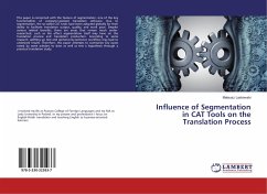 Influence of Segmentation in CAT Tools on the Translation Process - Laskowski, Mateusz