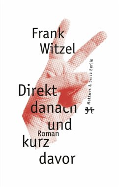 Direkt danach und kurz davor (eBook, ePUB) - Witzel, Frank