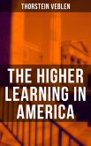 The Higher Learning in America (eBook, ePUB)