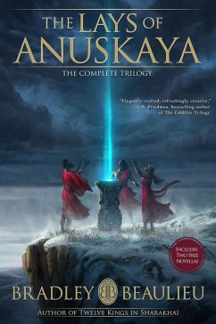 The Lays of Anuskaya Omnibus Edition (eBook, ePUB) - Beaulieu, Bradley P.