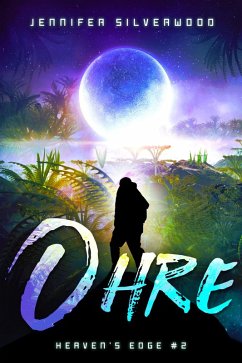 Cover Ohre (Heaven's Edge #2) (eBook, ePUB)
