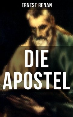 DIE APOSTEL (eBook, ePUB) - Renan, Ernest