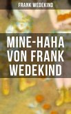 MINE-HAHA von Frank Wedekind (eBook, ePUB)