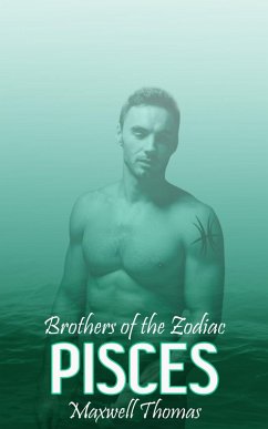 Brothers of the Zodiac: Pisces (eBook, ePUB) - Thomas, Maxwell