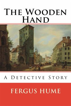 The Wooden Hand (eBook, ePUB) - Hume, Fergus