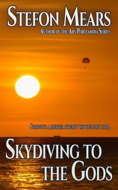 Skydiving to the Gods (eBook, ePUB) - Mears, Stefon