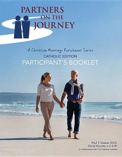 Partners on the Journey: Participant's Booklet - Ceasar, Paul T.; Ducote, Darryl; Gottman, John
