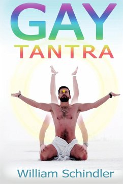 Gay Tantra - Schindler, William