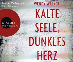 Kalte Seele, dunkles Herz (CD) - Walker, Wendy