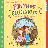 Emma und das Ponyglück / Ponyhof Glücksklee Bd.2 (MP3-Download)