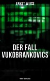 DER FALL VUKOBRANKOVICS: Wahre Verbrechen (eBook, ePUB)