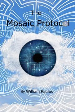 The Mosaic Protocol (eBook, ePUB) - Paulus, William
