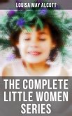 The Complete Little Women Series (eBook, ePUB)