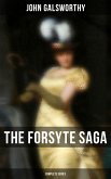 The Forsyte Saga - Complete Series (eBook, ePUB)